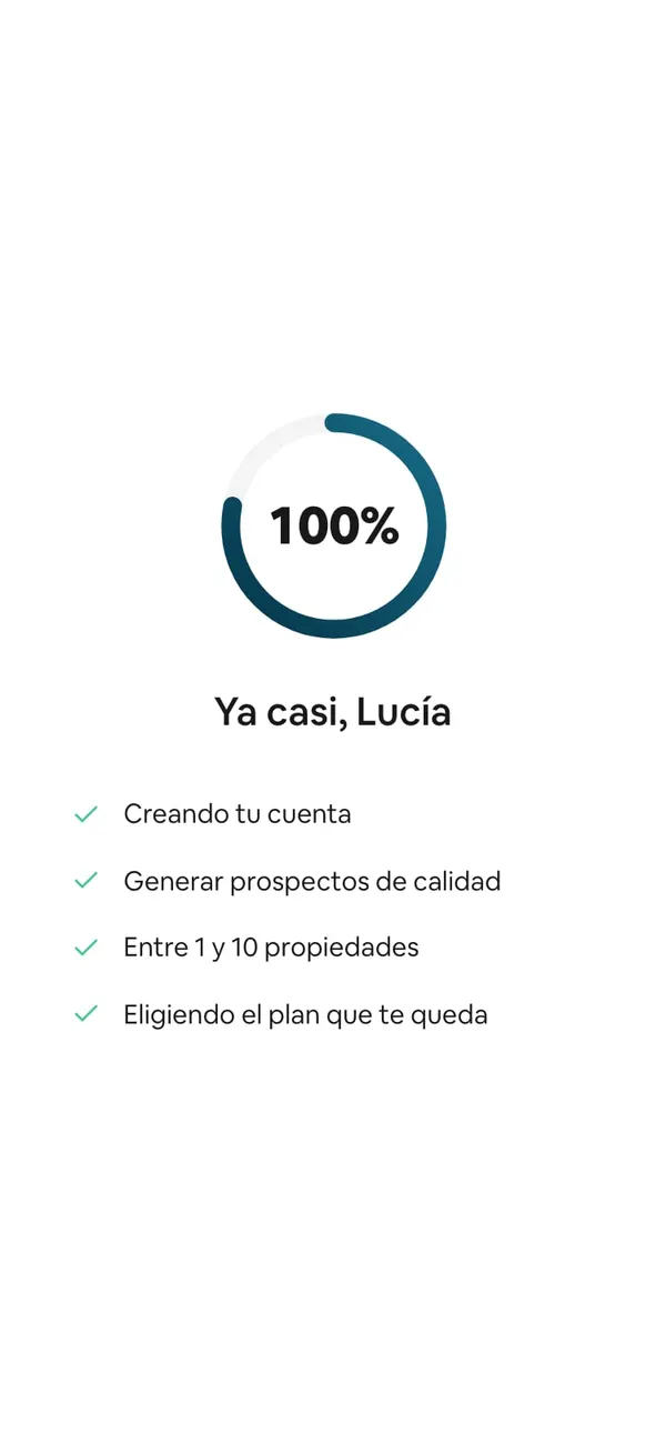 El círculo en 100% con «Ya casi, Lucía» y los cuatro renglones palomeados: Creando tu cuenta, Generar prospectos de calidad, Entre 1 y 10 propiedades y Eligiendo el plan que te queda