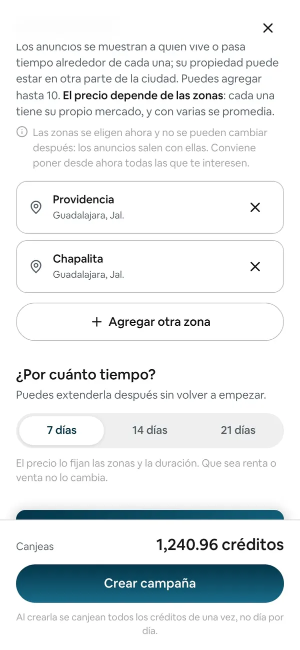 «¿En qué zonas?» con la nota de que las zonas no se pueden cambiar después, dos zonas agregadas (Providencia y Chapalita, Guadalajara, Jal.) con su ✕ y el botón «Agregar otra zona»; abajo «¿Por cuánto tiempo?» y el pie con el costo y Crear campaña