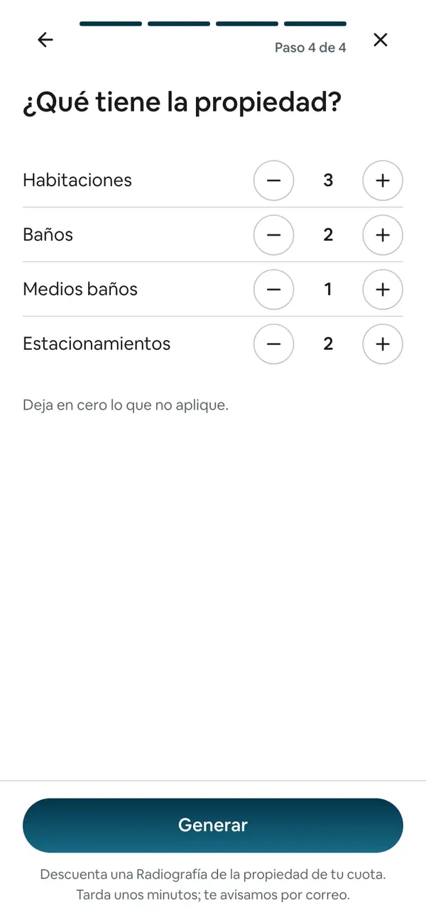 Paso 4 de 4: 3 habitaciones, 2 baños, 1 medio baño y 2 estacionamientos, el botón Generar y debajo «Descuenta una Radiografía de la propiedad de tu cuota»