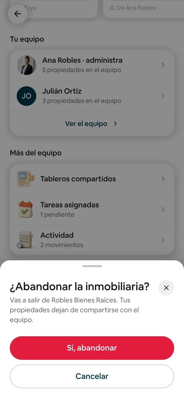 Hoja ¿Abandonar la inmobiliaria? «Vas a salir de Robles Bienes Raíces. Tus propiedades dejan de compartirse con el equipo.» con Sí, abandonar y Cancelar